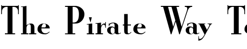 Font : GrailNewCondensed Custom Text : The Pirate Way Test your own text here Click to download or to view this font on a tshirt that can be custom printed in Bali