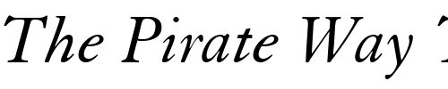 Font : Granjon-Italic Custom Text : The Pirate Way Test your own text here Click to download or to view this font on a tshirt that can be custom printed in Bali