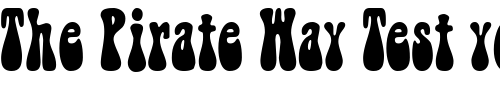 Font : Groovy-Condensed-Normal Custom Text : The Pirate Way Test your own text here Click to download or to view this font on a tshirt that can be custom printed in Bali