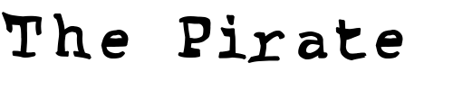 Font : Grubby Custom Text : The Pirate Way Test your own text here Click to download or to view this font on a tshirt that can be custom printed in Bali