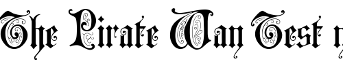 Font : Grusskarten-Gotisch Custom Text : The Pirate Way Test your own text here Click to download or to view this font on a tshirt that can be custom printed in Bali