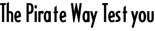 Font : HalseyLightCondSSK-Bold Custom Text : The Pirate Way Test your own text here Click to download or to view this font on a tshirt that can be custom printed in Bali