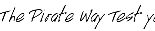 Font : HandScript Custom Text : The Pirate Way Test your own text here Click to download or to view this font on a tshirt that can be custom printed in Bali