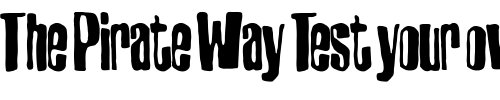 Font : Harlem-SlangNormal Custom Text : The Pirate Way Test your own text here Click to download or to view this font on a tshirt that can be custom printed in Bali