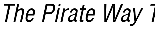 Font : HeliosCond-Italic Custom Text : The Pirate Way Test your own text here Click to download or to view this font on a tshirt that can be custom printed in Bali