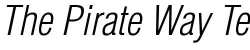 Font : Helvetica-CondensedLight-Oblique Custom Text : The Pirate Way Test your own text here Click to download or to view this font on a tshirt that can be custom printed in Bali