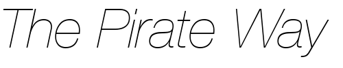 Font : Helvetica-LT-26-Ultra-Light-Italic Custom Text : The Pirate Way Test your own text here Click to download or to view this font on a tshirt that can be custom printed in Bali
