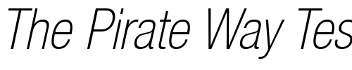 Font : Helvetica-LT-37-Thin-Condensed-Oblique Custom Text : The Pirate Way Test your own text here Click to download or to view this font on a tshirt that can be custom printed in Bali