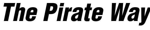 Font : Helvetica-LT-Condensed-Black-Oblique Custom Text : The Pirate Way Test your own text here Click to download or to view this font on a tshirt that can be custom printed in Bali