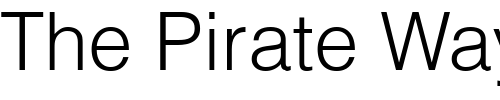 Font : Helvetica-LT-Light Custom Text : The Pirate Way Test your own text here Click to download or to view this font on a tshirt that can be custom printed in Bali