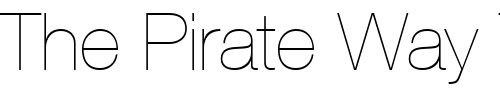 Font : Helvetica25-UltraLight Custom Text : The Pirate Way Test your own text here Click to download or to view this font on a tshirt that can be custom printed in Bali