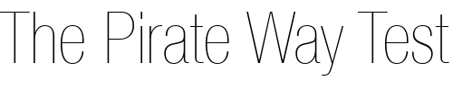 Font : Helvetica27-CondensedUltraLight Custom Text : The Pirate Way Test your own text here Click to download or to view this font on a tshirt that can be custom printed in Bali