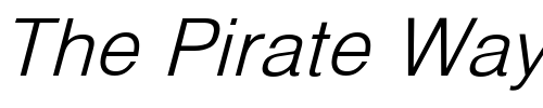 Font : HelveticaObl-Li Custom Text : The Pirate Way Test your own text here Click to download or to view this font on a tshirt that can be custom printed in Bali