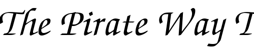 Font : ITC-Zapf-Chancery-S-Medium-Italic Custom Text : The Pirate Way Test your own text here Click to download or to view this font on a tshirt that can be custom printed in Bali