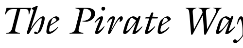 Font : ITCGalliard-Italic Custom Text : The Pirate Way Test your own text here Click to download or to view this font on a tshirt that can be custom printed in Bali