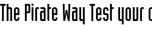 Font : Industria-LT-Solid Custom Text : The Pirate Way Test your own text here Click to download or to view this font on a tshirt that can be custom printed in Bali