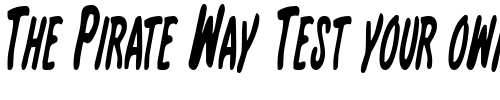 Font : International-Super-Hero-Cond Custom Text : The Pirate Way Test your own text here Click to download or to view this font on a tshirt that can be custom printed in Bali