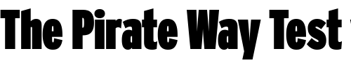 Font : Interstate-UltraBlack-Comp Custom Text : The Pirate Way Test your own text here Click to download or to view this font on a tshirt that can be custom printed in Bali