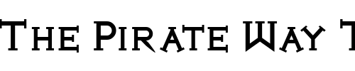 Font : Iron-League-smallcaps-Black Custom Text : The Pirate Way Test your own text here Click to download or to view this font on a tshirt that can be custom printed in Bali