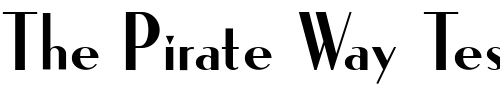 Font : Ironick-NF Custom Text : The Pirate Way Test your own text here Click to download or to view this font on a tshirt that can be custom printed in Bali