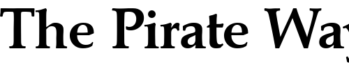 Font : JoelBecker-Bold Custom Text : The Pirate Way Test your own text here Click to download or to view this font on a tshirt that can be custom printed in Bali