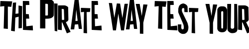 Font : K Custom Text : The Pirate Way Test your own text here Click to download or to view this font on a tshirt that can be custom printed in Bali