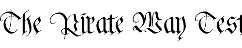 Font : KL-Fraktur1-DB Custom Text : The Pirate Way Test your own text here Click to download or to view this font on a tshirt that can be custom printed in Bali