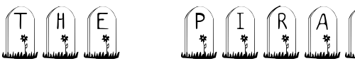 Font : KR-Gravestone Custom Text : The Pirate Way Test your own text here Click to download or to view this font on a tshirt that can be custom printed in Bali