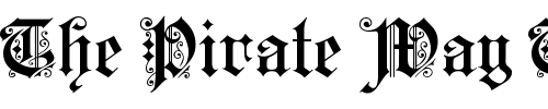 Font : KaiserzeitGotisch Custom Text : The Pirate Way Test your own text here Click to download or to view this font on a tshirt that can be custom printed in Bali