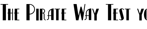 Font : Kismet-NF Custom Text : The Pirate Way Test your own text here Click to download or to view this font on a tshirt that can be custom printed in Bali