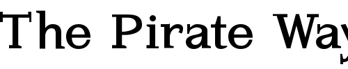Font : KleinsForgottenRoman Custom Text : The Pirate Way Test your own text here Click to download or to view this font on a tshirt that can be custom printed in Bali