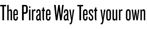 Font : Knockout-HTF27-JuniorBantamwt Custom Text : The Pirate Way Test your own text here Click to download or to view this font on a tshirt that can be custom printed in Bali