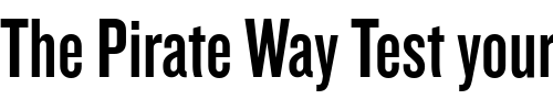 Font : Knockout-HTF48-Featherweight Custom Text : The Pirate Way Test your own text here Click to download or to view this font on a tshirt that can be custom printed in Bali