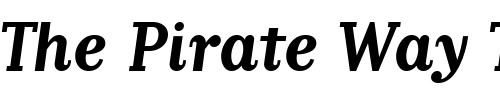 Font : MatrixScriptBoldOldstyle Custom Text : The Pirate Way Test your own text here Click to download or to view this font on a tshirt that can be custom printed in Bali
