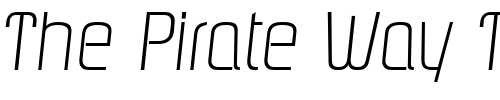 Font : MaxBecker-ExtraLight-Italic Custom Text : The Pirate Way Test your own text here Click to download or to view this font on a tshirt that can be custom printed in Bali