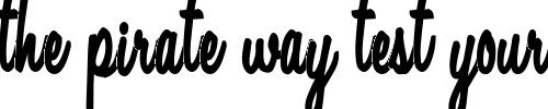Font : Meow-Mix Custom Text : The Pirate Way Test your own text here Click to download or to view this font on a tshirt that can be custom printed in Bali
