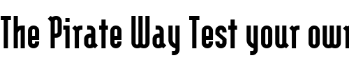 Font : ModulaBlack-Medium Custom Text : The Pirate Way Test your own text here Click to download or to view this font on a tshirt that can be custom printed in Bali