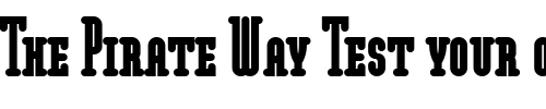 Font : ModulaRoundSerifUltraSmCap-Regular Custom Text : The Pirate Way Test your own text here Click to download or to view this font on a tshirt that can be custom printed in Bali