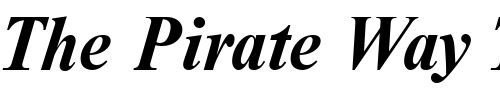 Font : NimbusRomD-Bold-Italic Custom Text : The Pirate Way Test your own text here Click to download or to view this font on a tshirt that can be custom printed in Bali