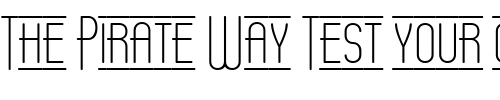 Font : Operator-Nine-BTN-Lined-Lt Custom Text : The Pirate Way Test your own text here Click to download or to view this font on a tshirt that can be custom printed in Bali