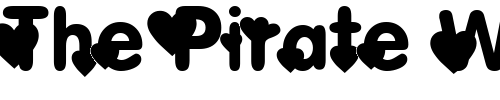Font : PC-HeartBeat Custom Text : The Pirate Way Test your own text here Click to download or to view this font on a tshirt that can be custom printed in Bali