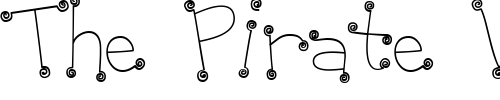 Font : PC-Little-Squiggles Custom Text : The Pirate Way Test your own text here Click to download or to view this font on a tshirt that can be custom printed in Bali