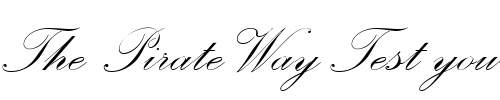 Font : PalaceScriptMT Custom Text : The Pirate Way Test your own text here Click to download or to view this font on a tshirt that can be custom printed in Bali