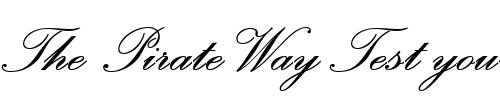 Font : PalaceScriptMT-SemiBold Custom Text : The Pirate Way Test your own text here Click to download or to view this font on a tshirt that can be custom printed in Bali