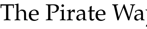 Font : PalatinoRoman Custom Text : The Pirate Way Test your own text here Click to download or to view this font on a tshirt that can be custom printed in Bali
