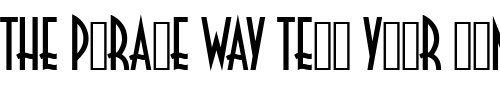 Font : Paleface-Black Custom Text : The Pirate Way Test your own text here Click to download or to view this font on a tshirt that can be custom printed in Bali