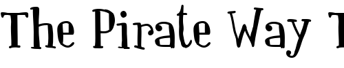 Font : Paquita Custom Text : The Pirate Way Test your own text here Click to download or to view this font on a tshirt that can be custom printed in Bali