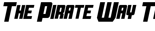 Font : ParegosSpeed Custom Text : The Pirate Way Test your own text here Click to download or to view this font on a tshirt that can be custom printed in Bali