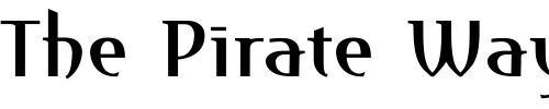 Font : Perceval-Bold Custom Text : The Pirate Way Test your own text here Click to download or to view this font on a tshirt that can be custom printed in Bali