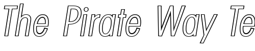 Font : PeterBeckerCondOutline-Light-Italic Custom Text : The Pirate Way Test your own text here Click to download or to view this font on a tshirt that can be custom printed in Bali
